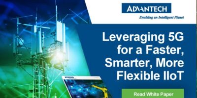 Advantech leverages 5G for a Faster, Smarter, more Flexible IIoT