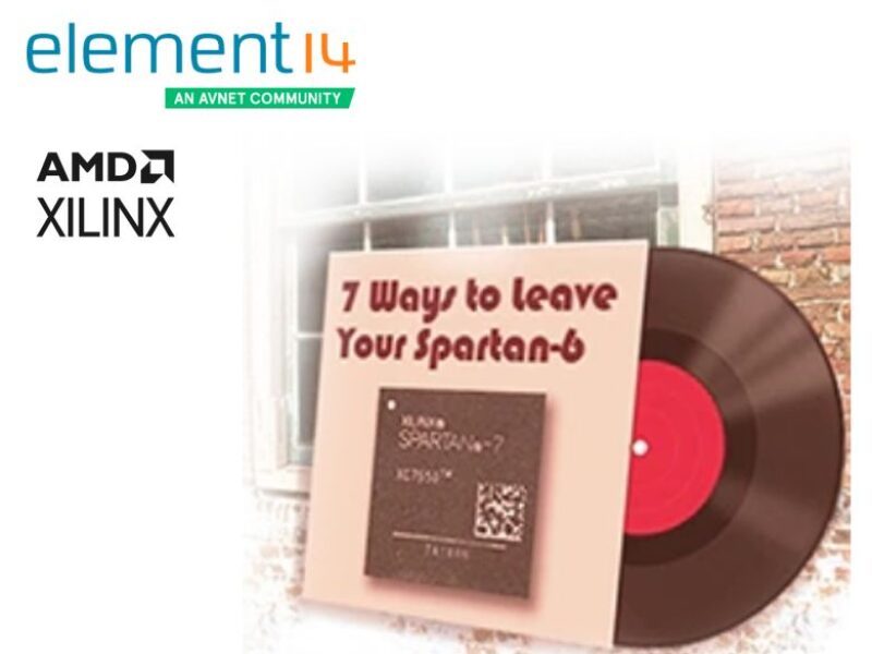 element14 lance le concours « 7 façons de renoncer à votre FPGA Spartan-6 »