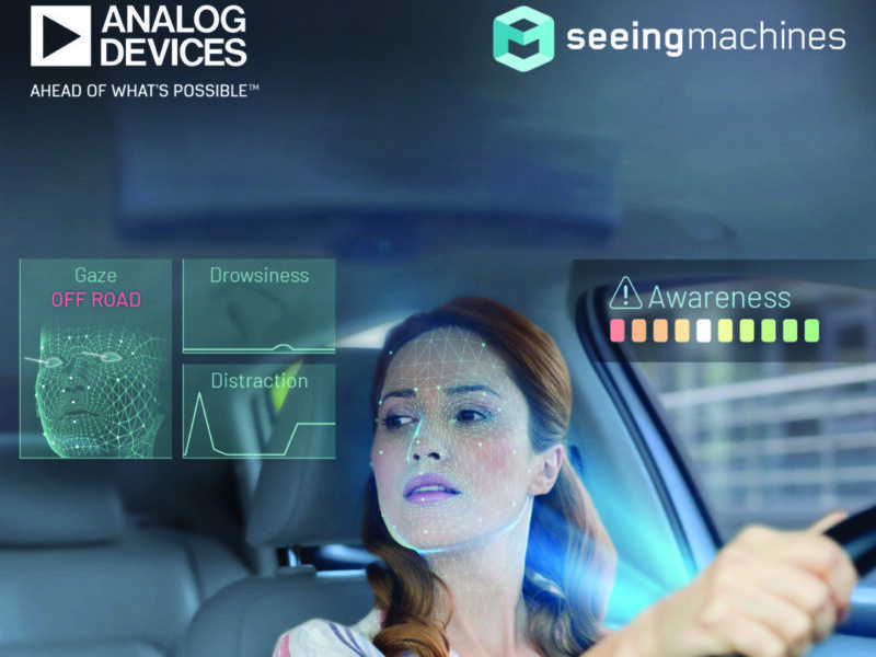 Analog Devices et Seeing Machines collaborent pour rendre la conduite encore plus sûre