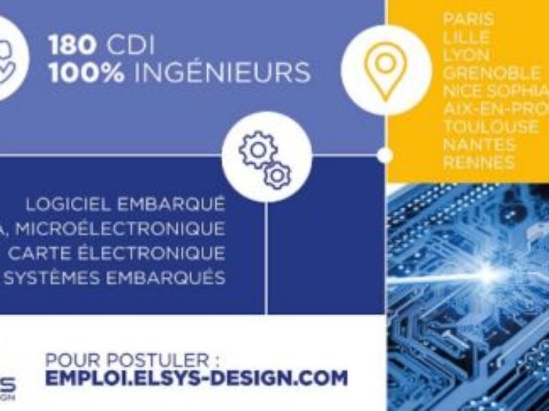 ELSYS Design va recruter 180 ingénieurs systèmes embarqués en 2023
