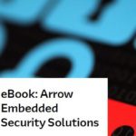 Un nouvel ebook sur les solutions de sécurité embarquées