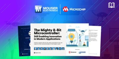 Microchip et Mouser soulignent la simplicité et l’efficacité des microcontrôleurs 8 bits
