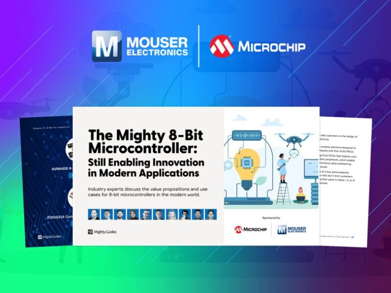Microchip et Mouser soulignent la simplicité et l’efficacité des microcontrôleurs 8 bits