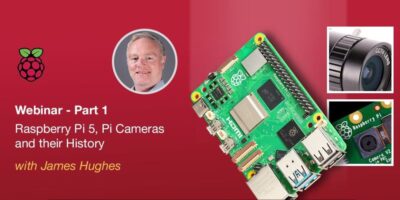 Des webinaires éducatifs sur la gamme de caméras Raspberry Pi