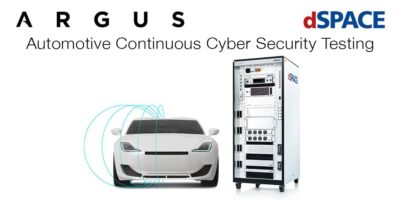 dSPACE et Argus Cyber Security veulent rationaliser le développement et la conformité des systèmes automobiles embarqués.
