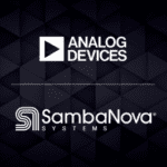 En déployant la suite SambaNova, Analog Devices accélère le déploiement de l’IA générative d’un bout à l’autre de son infrastructure