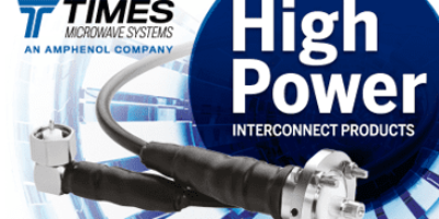 Times Microwave’s High-Power Lineup