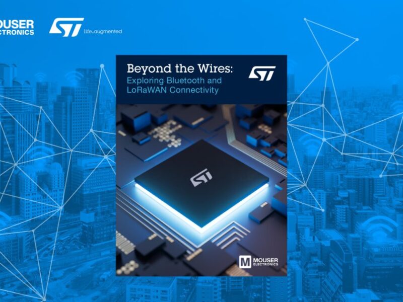 Livre électronique sur la connectivité sans fil par Mouser Electronics en collaboration avec STMicroelectronics