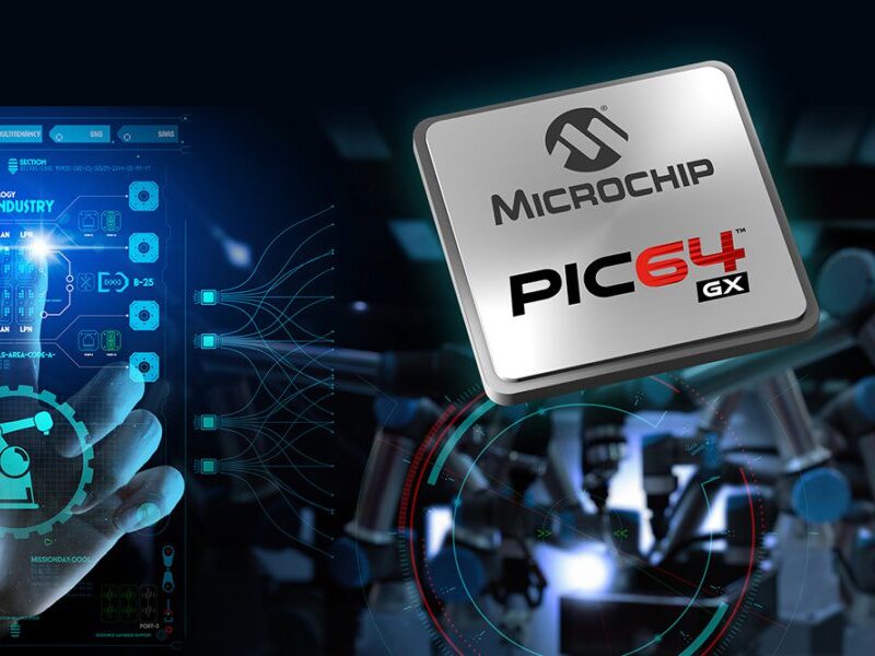 Microchip launches 64-bit MPUs for embedded design  