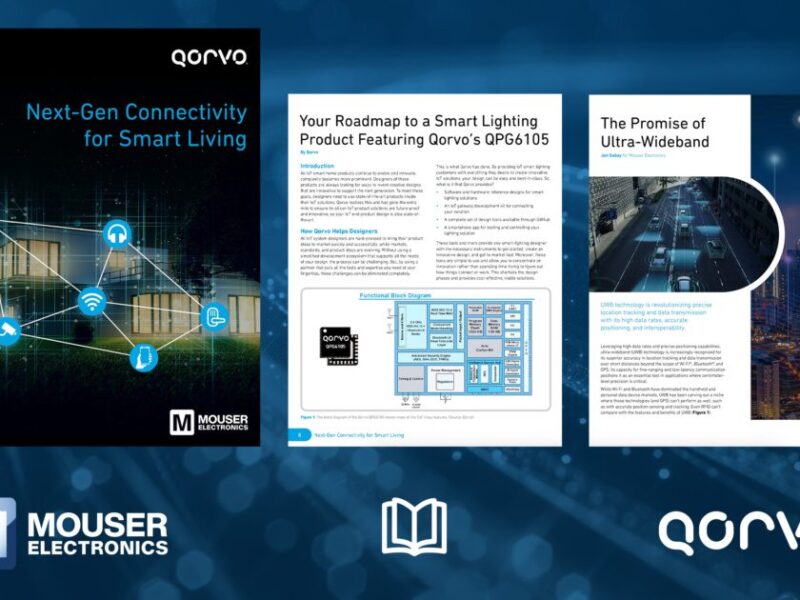 Livre électronique de Mouser et Qorvo sur les besoins en matière de connectivité et les technologies pour maisons connectées