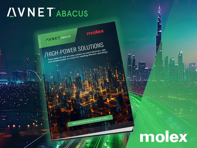 New Brochure from Avnet Abacus: Molex High-Power Solutions for Demanding Applications