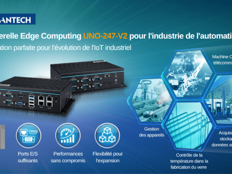UNO-247 V2 : La passerelle industrielle pour un IoT d&rsquo;exception