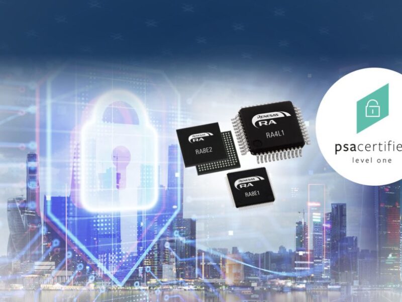 Renesas et Applus+ Laboratories Obtiennent la Certification PSA Niveau 1 avec Extension CRA pour Trois Nouveaux Groupes de MCU