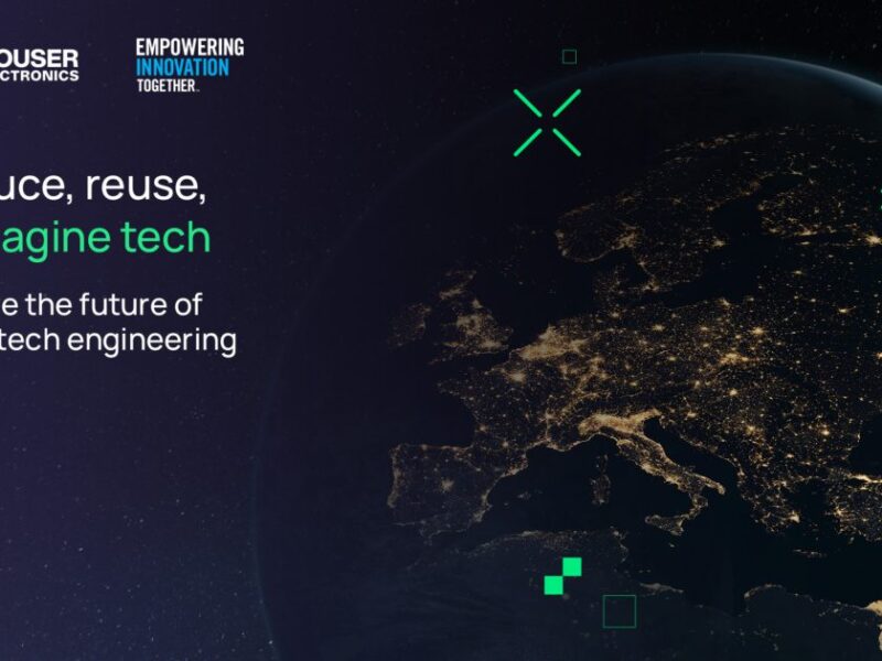 Réinventer la technologie pour un avenir durable : Mouser lance « Reduce, Reuse, Reimagine Tech »