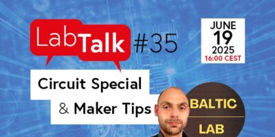 Elektor Lab Talk #35 to Spotlight Circuit Design and Maker Innovation