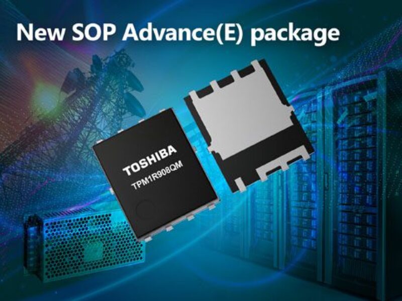Toshiba améliore les performances des MOSFET de puissance avec son nouveau boîtier SOP Advance(E)