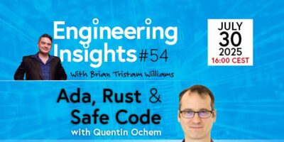 Memory-Safe Code for Embedded Systems: Ada, SPARK & Rust in EEI #54