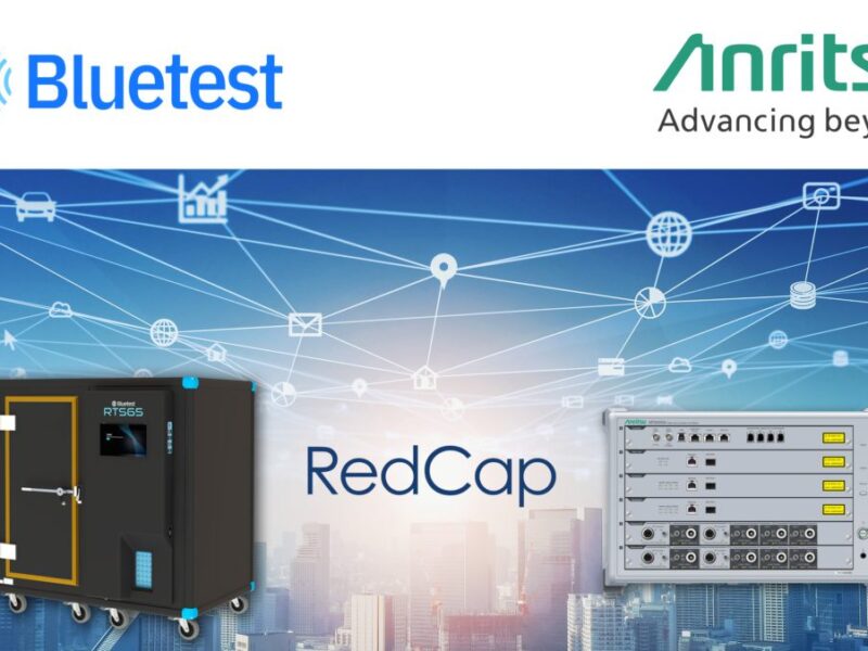 Anritsu et Bluetest proposent une solution de test OTA pour les appareils 5G RedCap optimisés pour l’IoT
