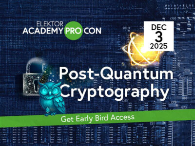 Conférence Elektor sur la cryptographie post-quantique