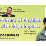 Webinar: The Future of Physical AI with Edge Impulse