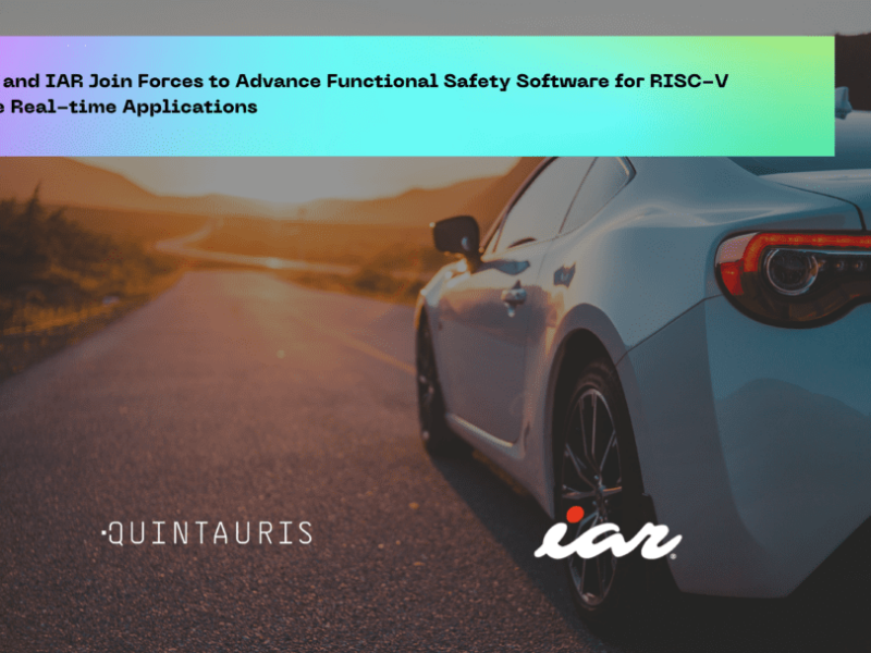 IAR and Quintauris partner on functional safety software for RISC-V automotive systems