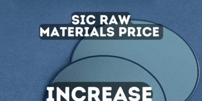 Hausse des matières premières SiC et guerre des prix pour les substrats de 6 pouces