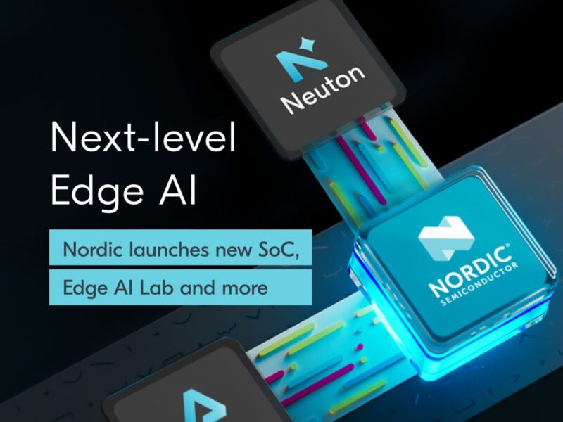 Nordic Semiconductor révolutionne l’Edge AI pour des milliards de dispositifs IoT