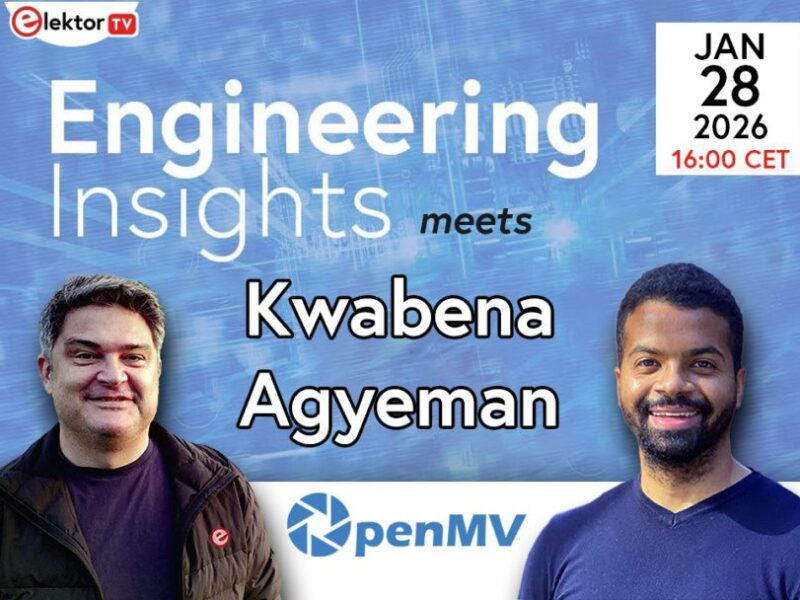 OpenMV embedded vision: Elektor Engineering Insights #57 with Kwabena Agyeman