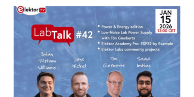 Elektor Lab Talk #42: Low-Noise PSU + ESP32 by Example