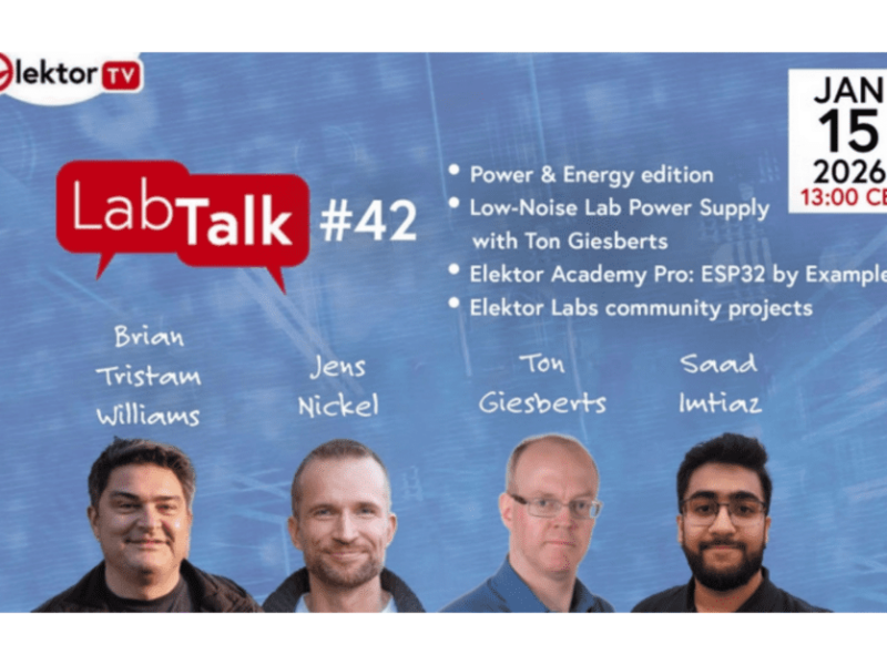 Elektor Lab Talk #42: Low-Noise PSU + ESP32 by Example