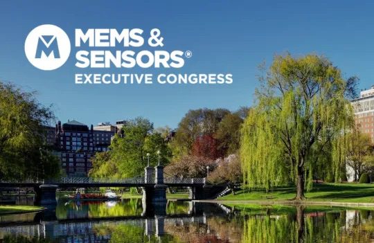 MSEC 2026 to spotlight next-gen MEMS and sensor innovation News | March 19, 2026 Industry leaders across the MEMS and sensors ecosystem are set to gather in Cambridge, Massachusetts, from…