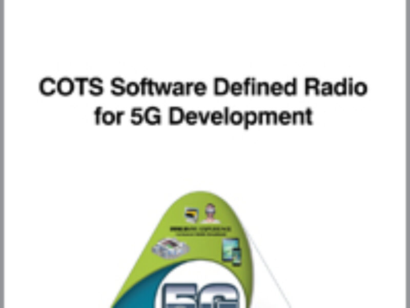 COTS Software Defined Radio for 5G Development