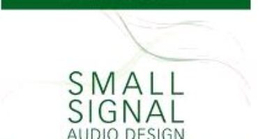 Op amps in small-signal audio design – Part 1: Op amp history, properties