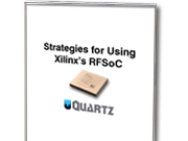 Strategies for Deploying Xilinx’s RFSoC Design Strategies