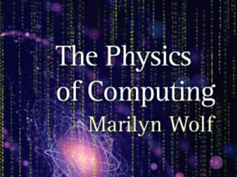 Newly published; “The Physics of Computing”