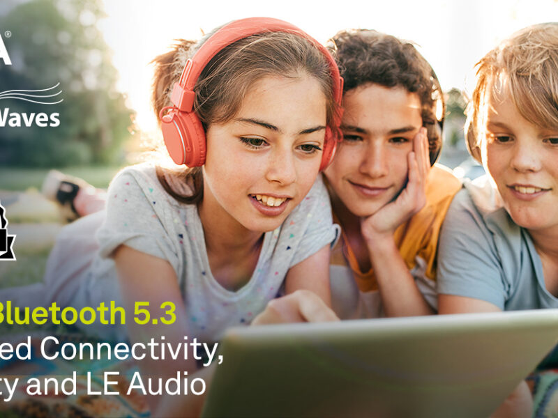 Bluetooth® platform achieves Dual Mode 5.3 qualification