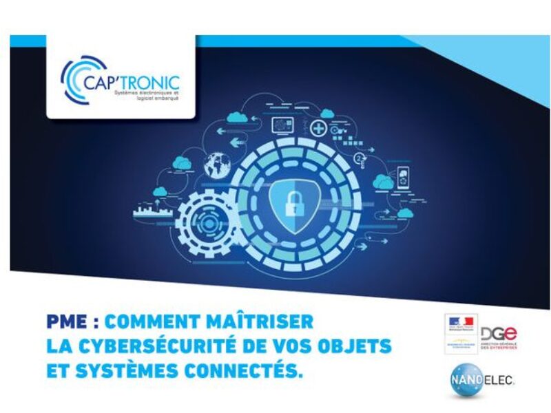 Guide « PME : Comment maîtriser la cybersécurité de vos objets et systèmes connectés »