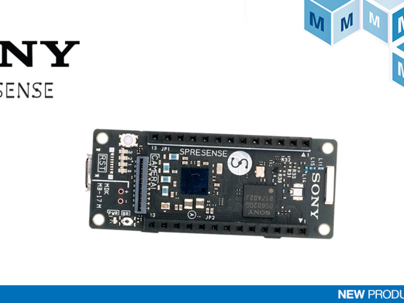 IoT Edge Computing : Mouser Electronics et Sony Electronics s’accordent pour la distribution de cartes de développement