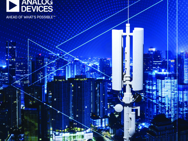 Analog Devices annonce une plateforme radio complète destinée à l&rsquo;écosystème O-RAN 5G